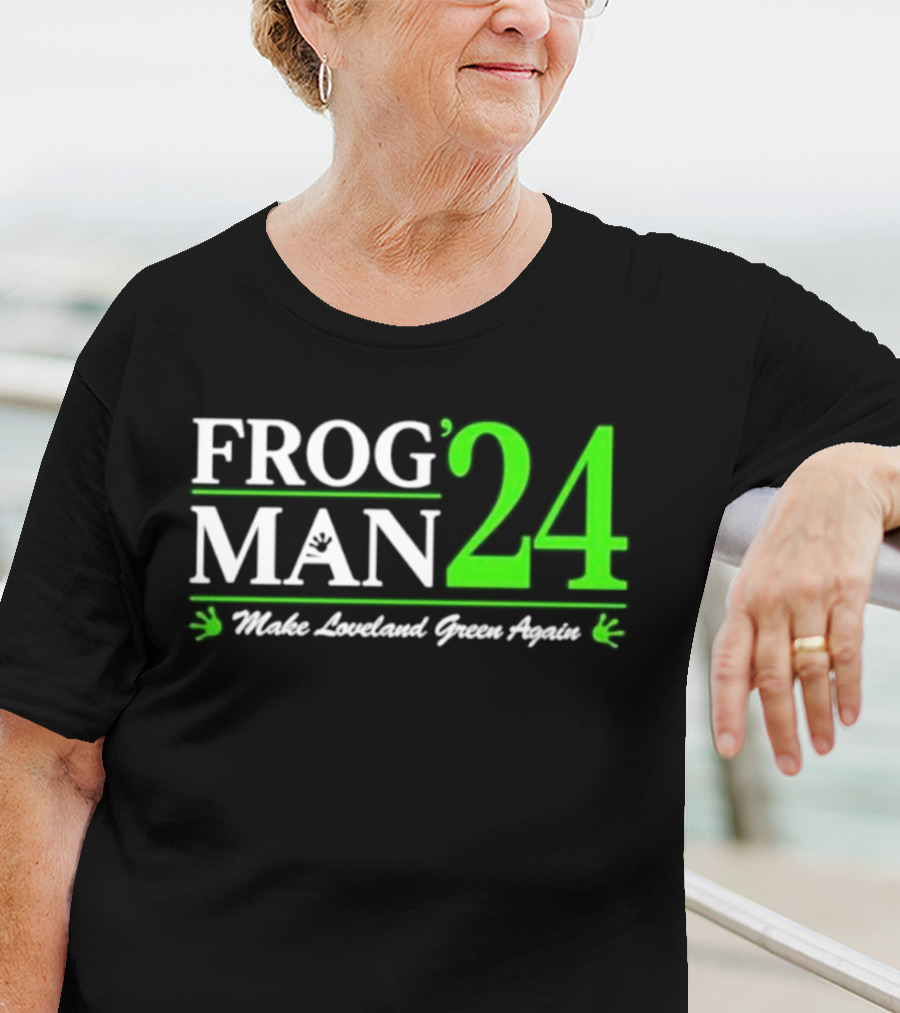 Frogman 24 Make Loveland Green Again T-Shirt