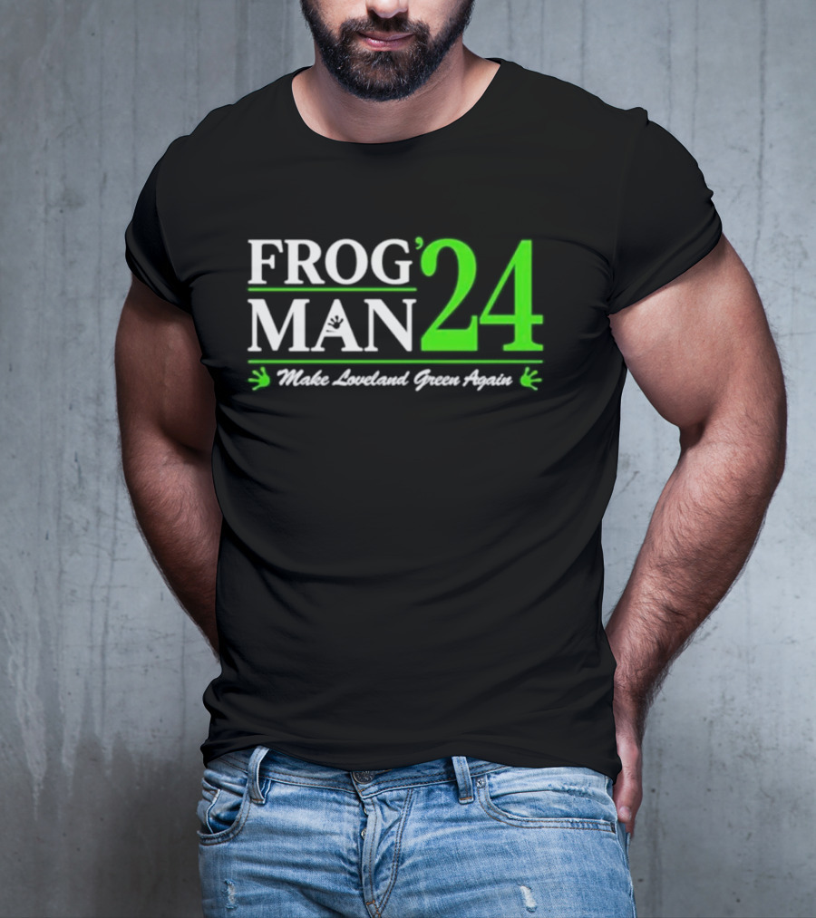 Frogman 24 Make Loveland Green Again T-Shirt