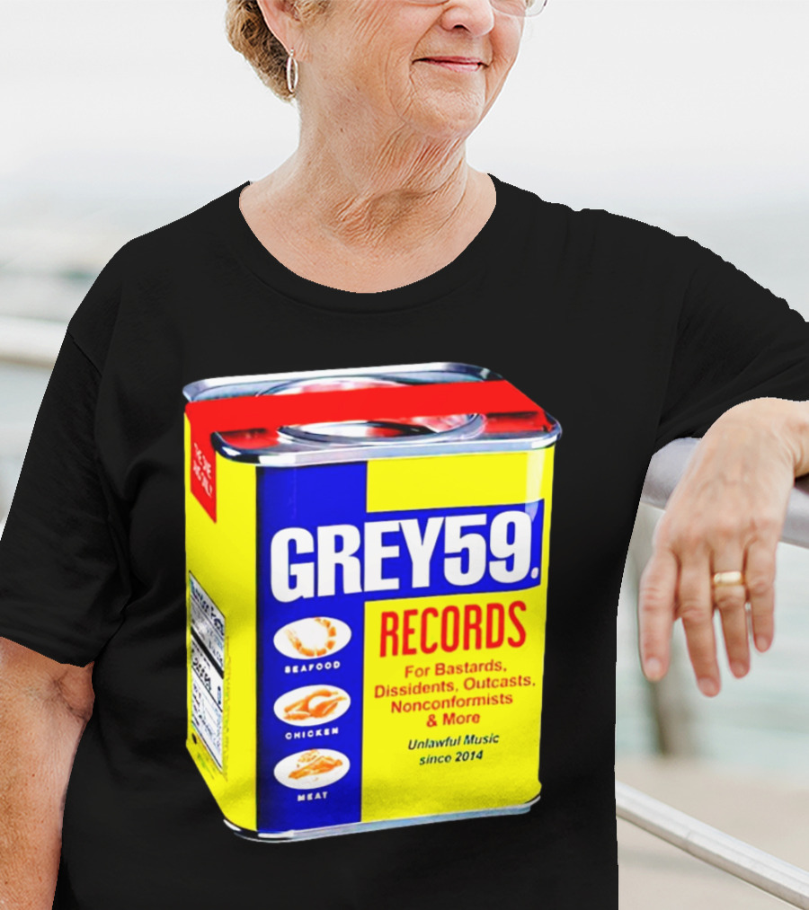 Grey59 Records Unlawful Music Nonconformists Seafood Chicken Meat Can T-Shirt