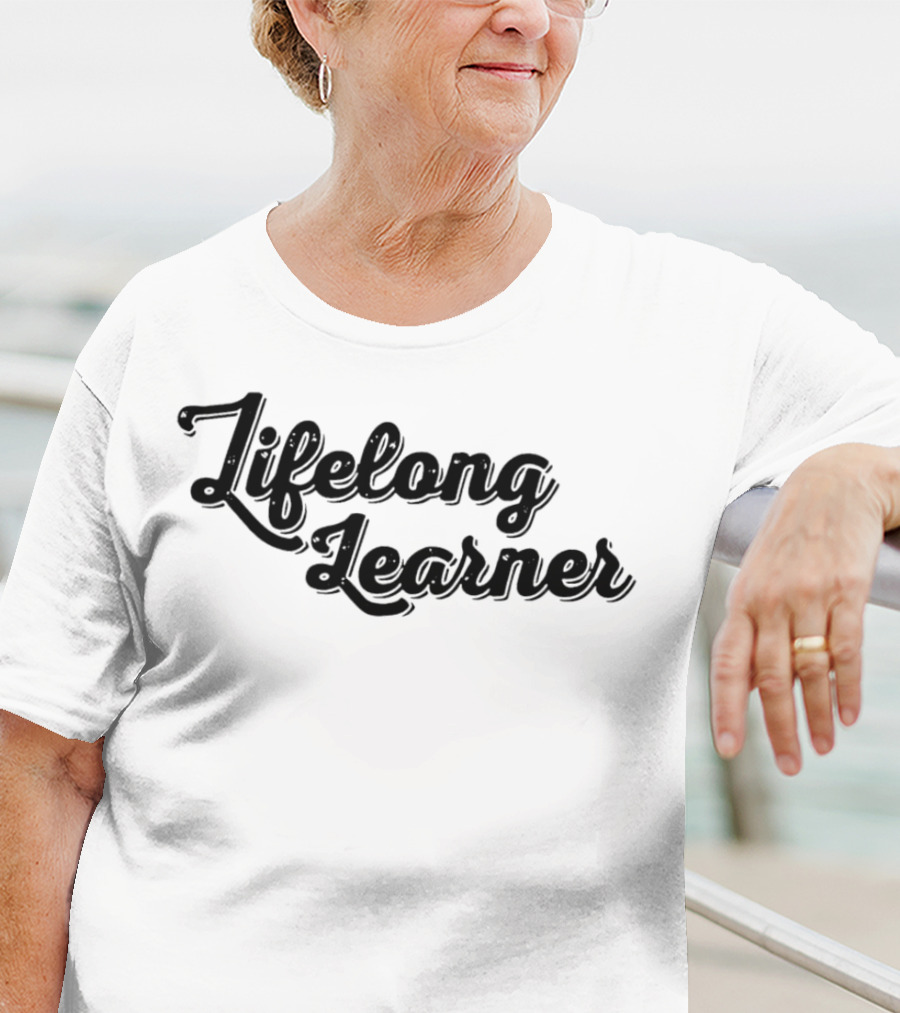 Lifelong Learner Text T-Shirt