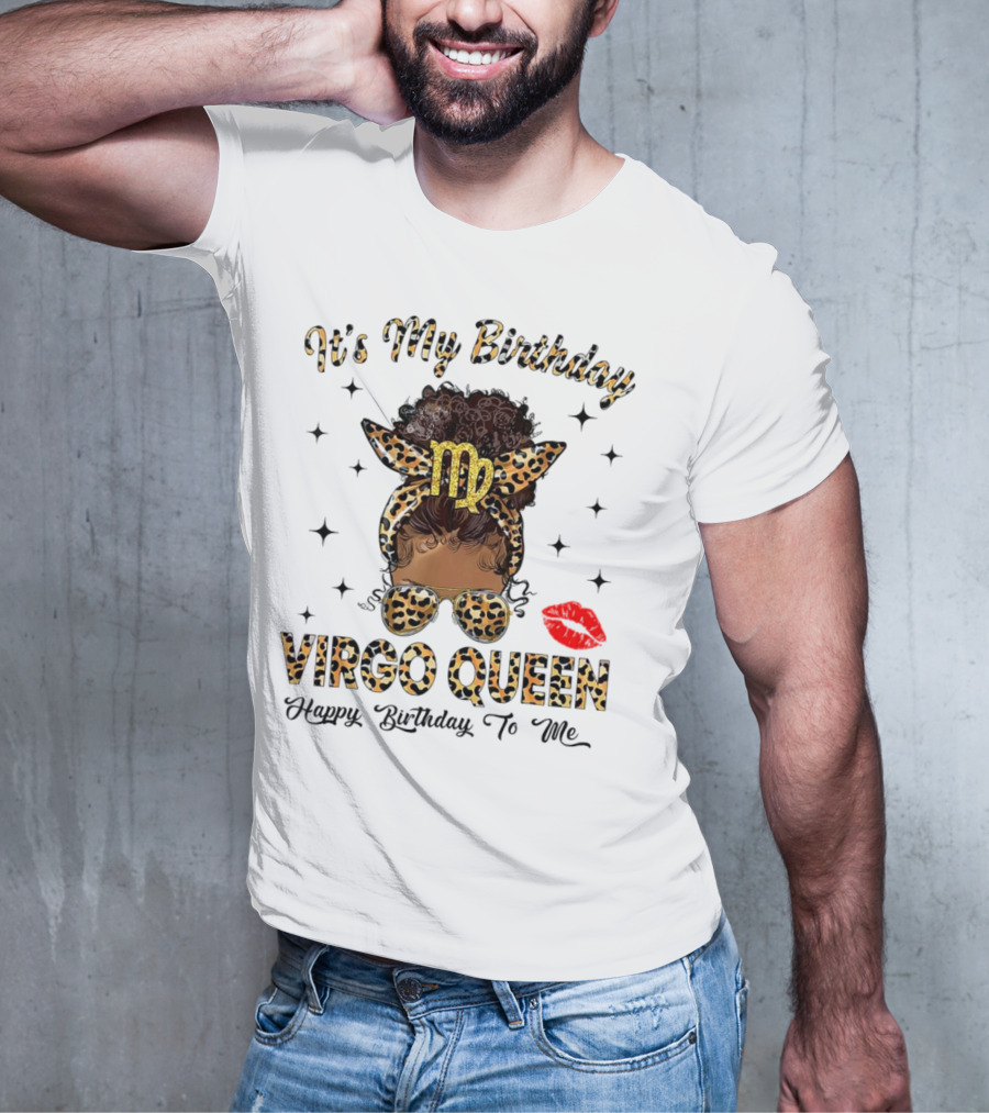It's My Birthday Virgo Queen Happy Birthday To Me Virgo Symbol Leopard Print Red Lips T-Shirt