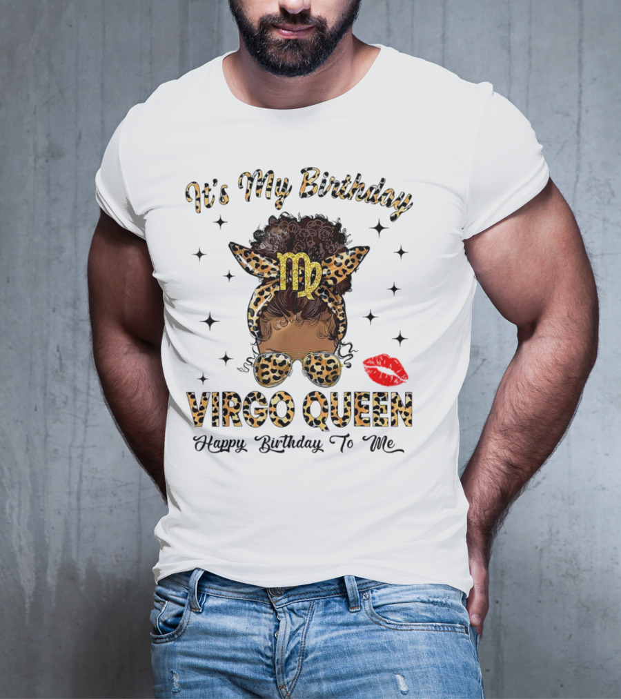 It's My Birthday Virgo Queen Happy Birthday To Me Virgo Symbol Leopard Print Red Lips T-Shirt