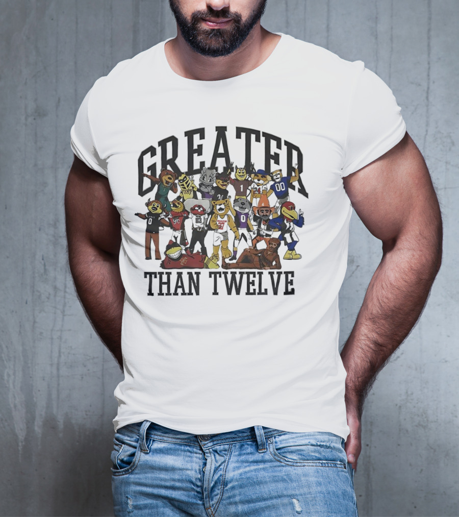 Greater Than Twelve Football Team Mascots T-Shirt