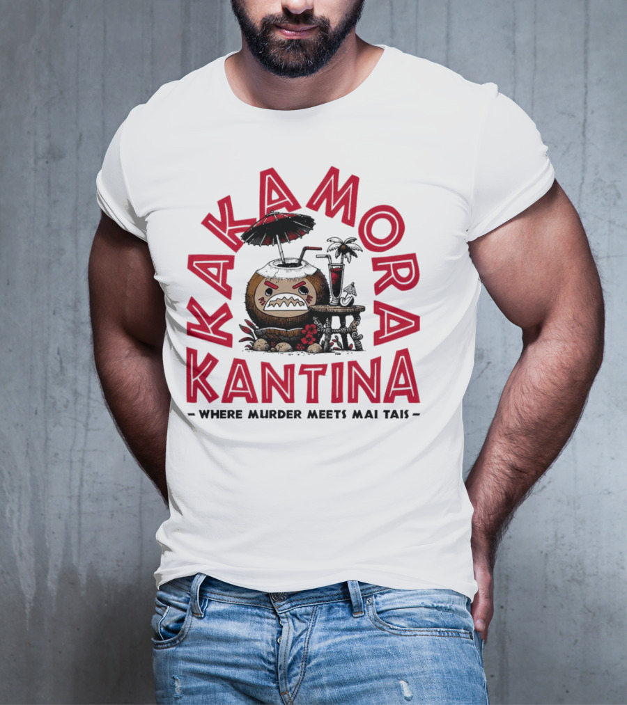 Kakamora Kantina - Where Murder Meets Mai Tais Polynesian Mischief T-Shirt