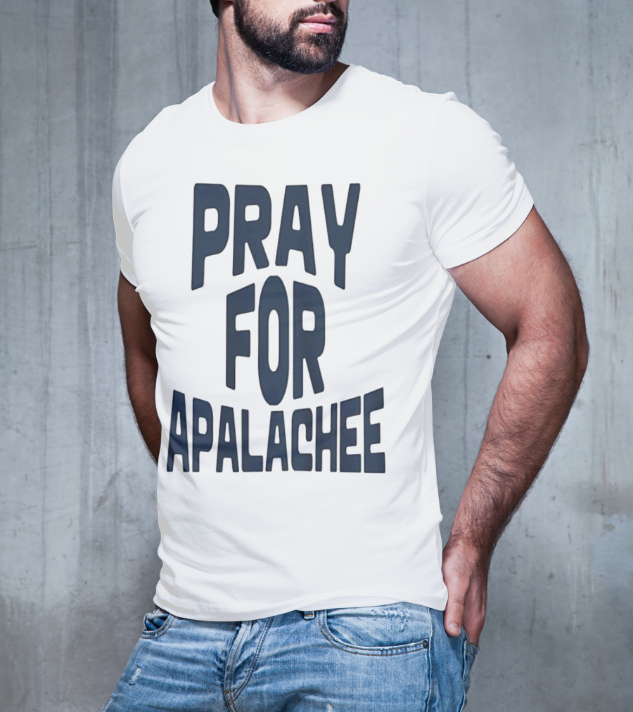 Pray For Apalachee T-Shirt