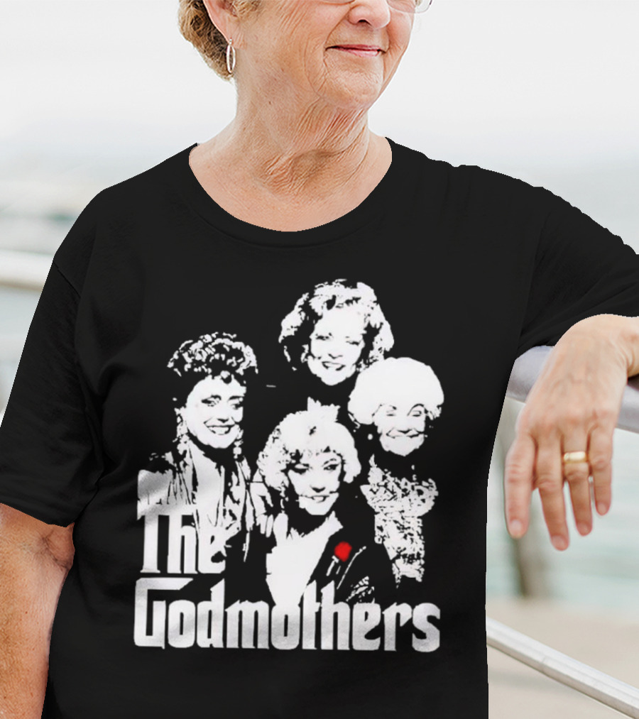 The Godmothers Golden Girls T-Shirt
