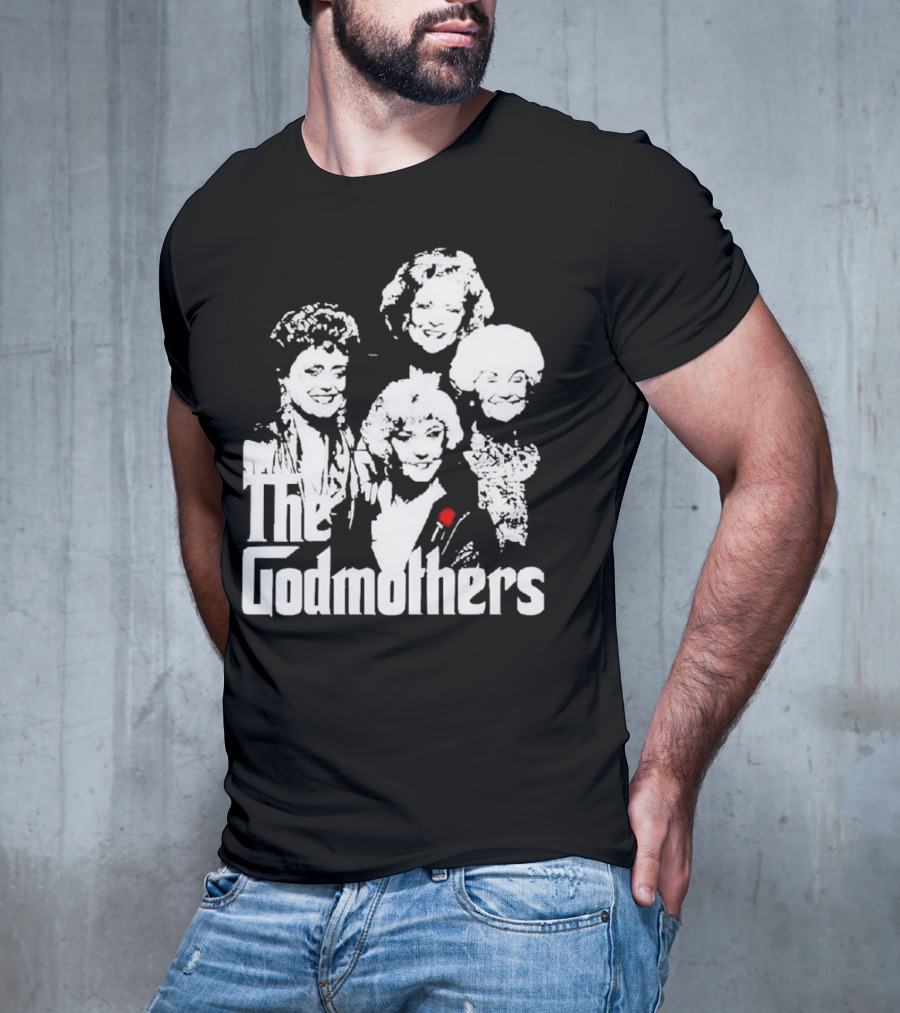 The Godmothers Golden Girls T-Shirt