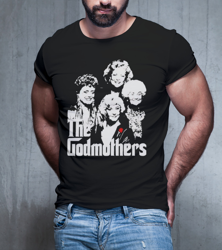 The Godmothers Golden Girls T-Shirt