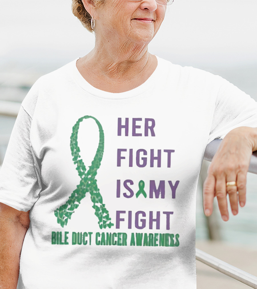 Her Fight Is My Fight Bile Duct Cancer Awareness T-Shirt