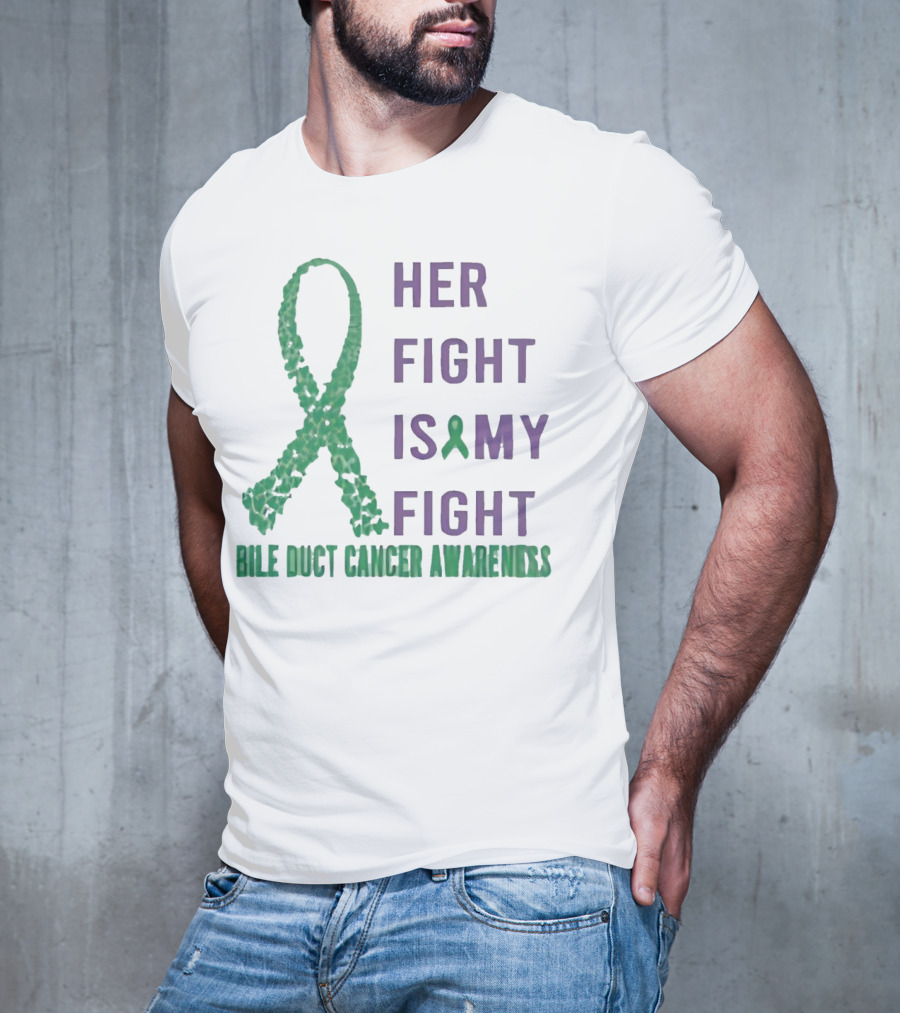 Her Fight Is My Fight Bile Duct Cancer Awareness T-Shirt