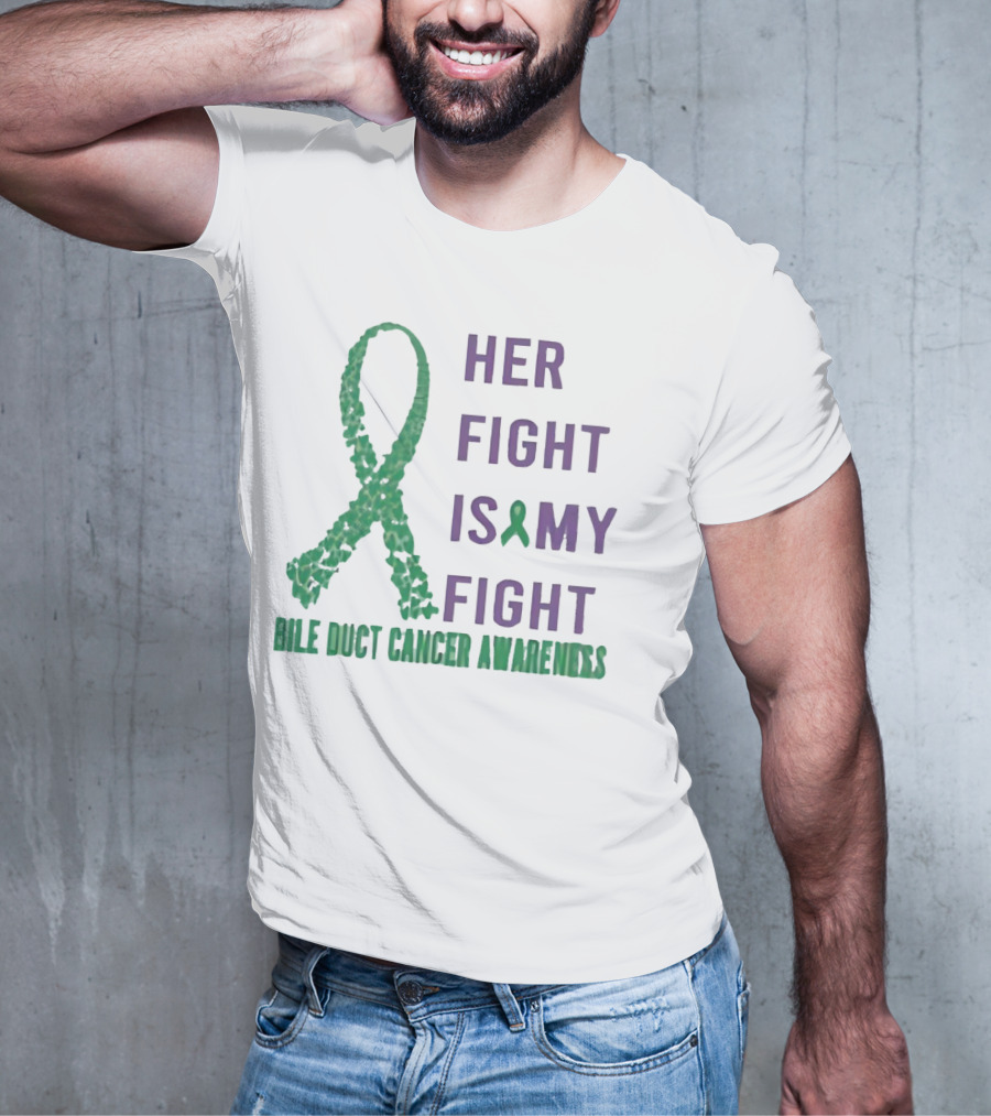 Her Fight Is My Fight Bile Duct Cancer Awareness T-Shirt