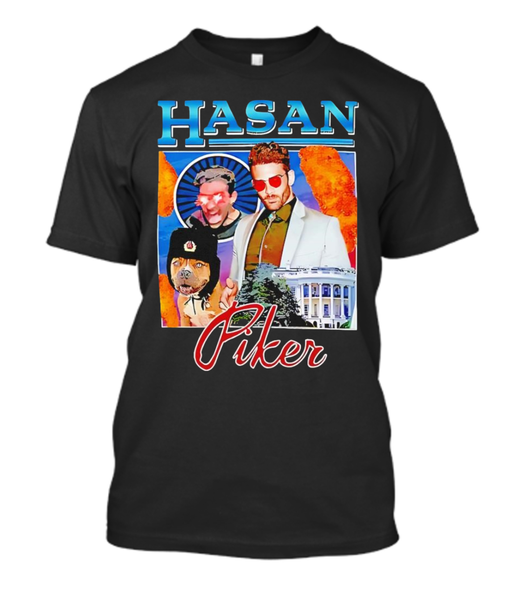 HASAN Piker Sunglasses Red Laser Eyes White House Dog T-Shirt