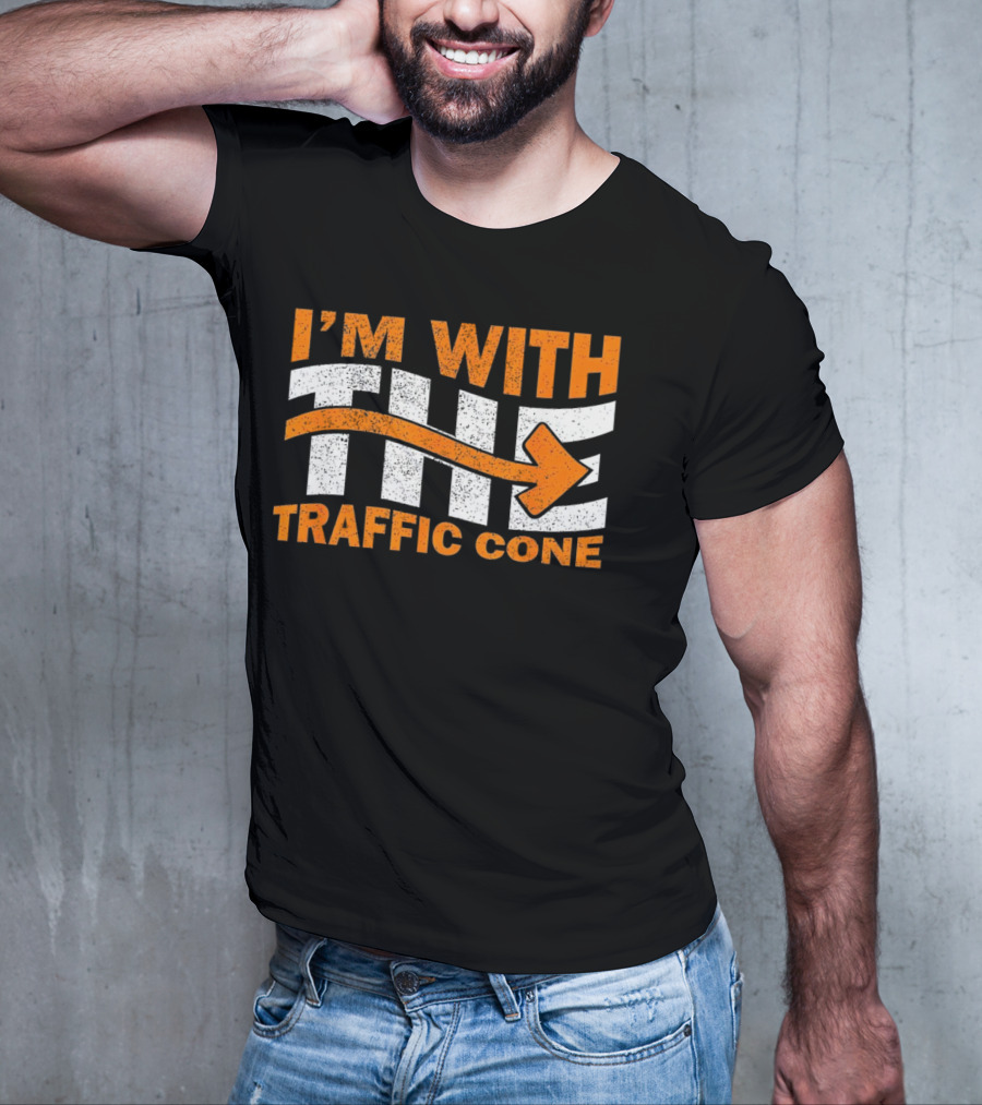 I’m With The Traffic Cone Arrow Humor T-Shirt