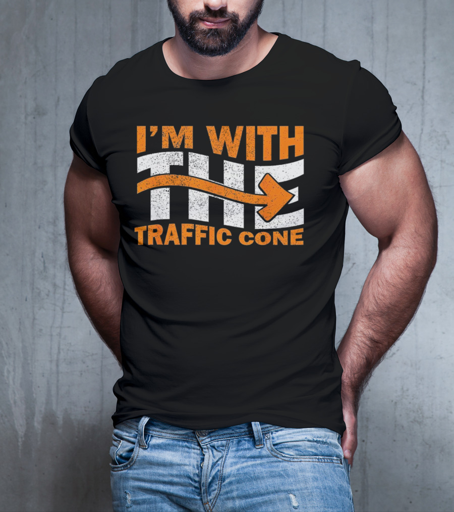 I’m With The Traffic Cone Arrow Humor T-Shirt