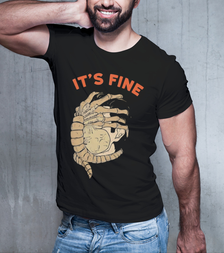It's Fine Facehugger Skeleton T-Shirt