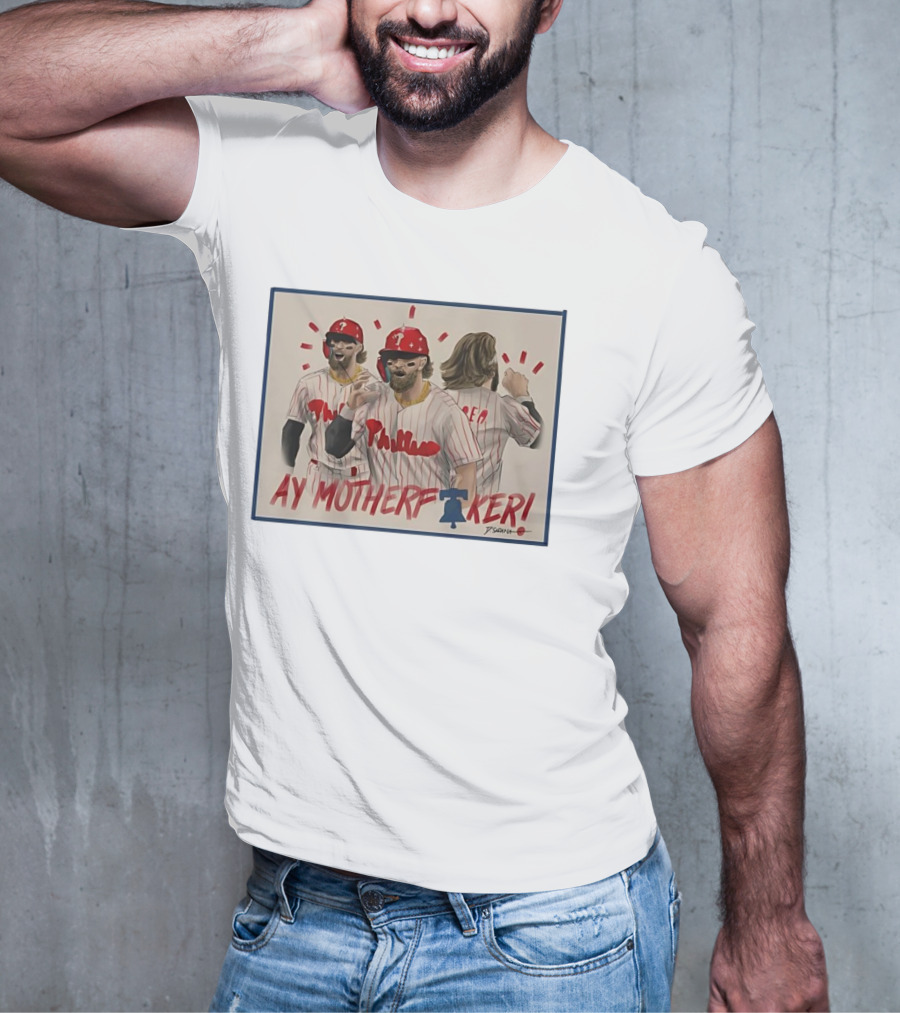 Bryce Harper Ay Motherf Ker Phillies Philadelphia T-Shirt