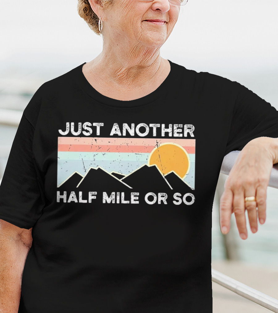 Just Another Half Mile Or So Vintage Mountains Sunset T-Shirt