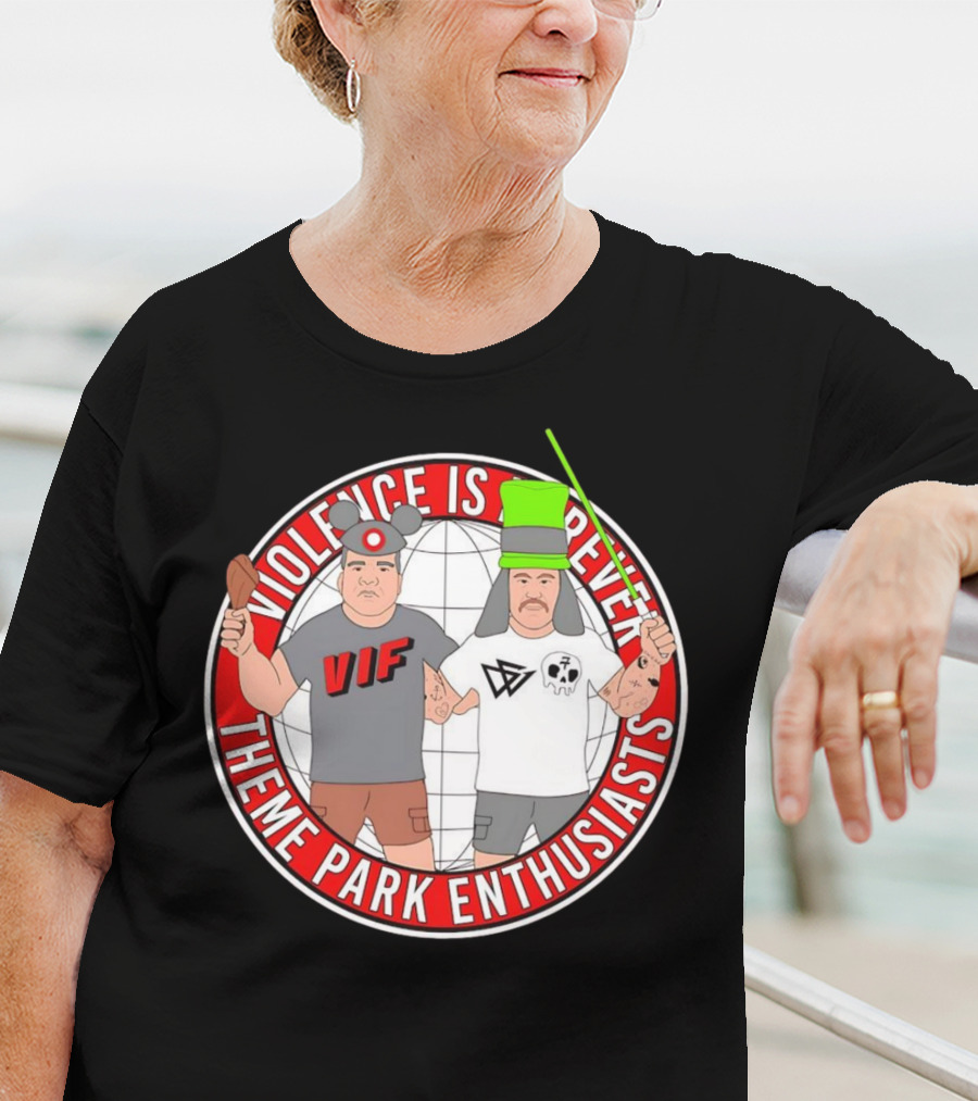 Violence Is Forever Theme Park Enthusiasts VIF Iconic Characters With Lightsaber And Turkey Leg T-Shirt