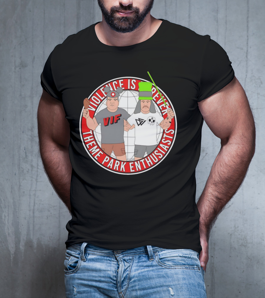 Violence Is Forever Theme Park Enthusiasts VIF Iconic Characters With Lightsaber And Turkey Leg T-Shirt