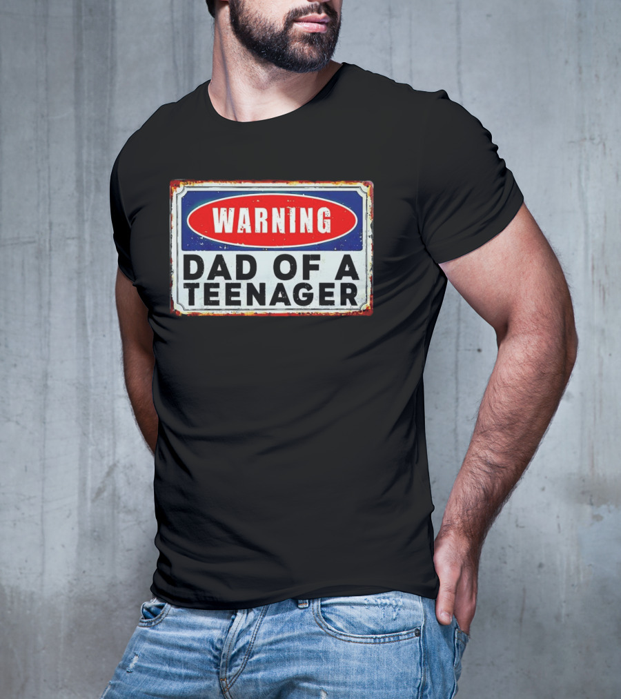 Warning Dad Of A Teenager Retro Sign T-Shirt
