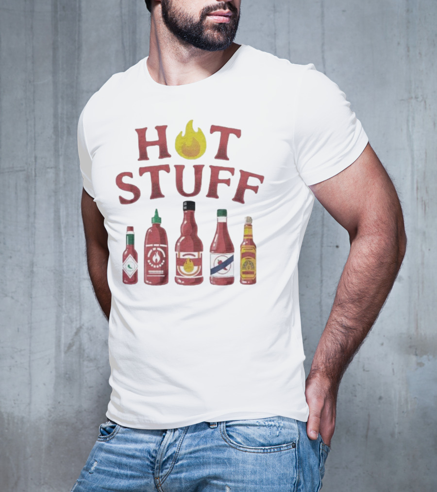 HOT STUFF Hot Sauce Bottles Collection Hottah The Bettah T-Shirt