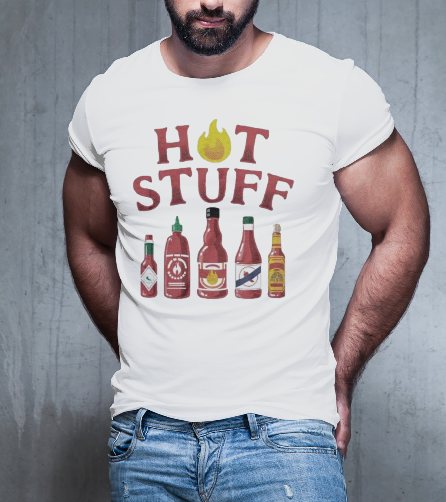 HOT STUFF Hot Sauce Bottles Collection Hottah The Bettah T-Shirt