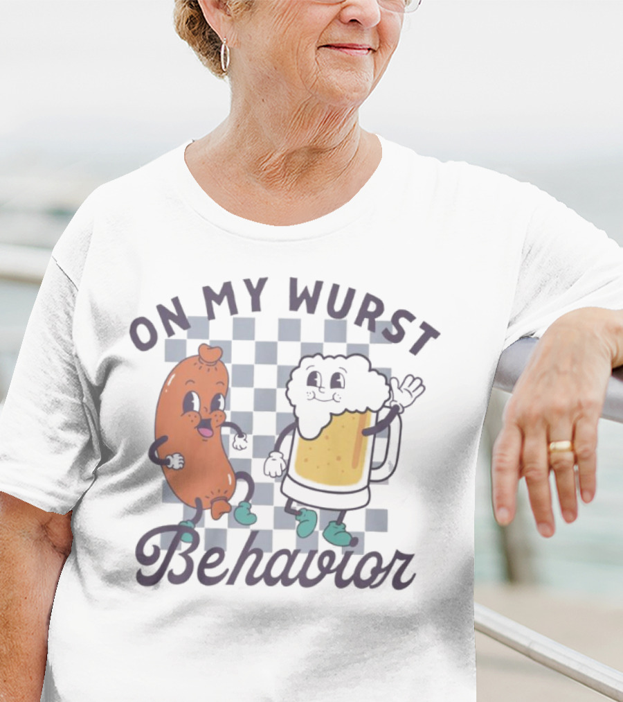 Oktoberfest On My Wurst Behavior T-Shirt