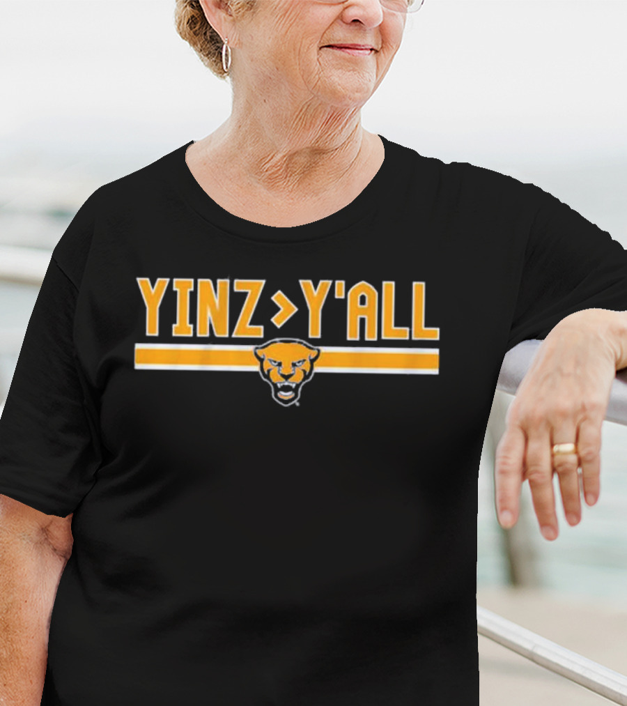 Yinz Greater Than Y'all Pittsburgh Panthers T-Shirt