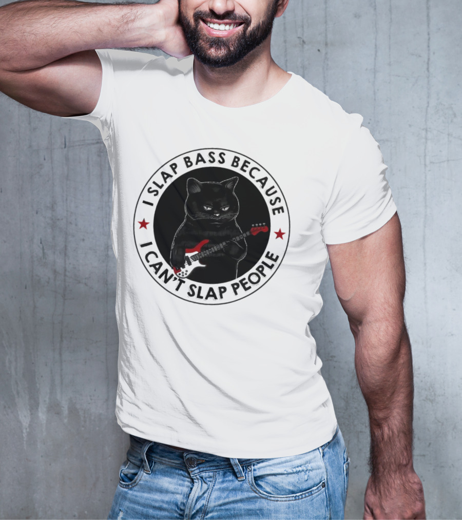 I Slap Bass Because I Can’t Slap People Guitar Cat T-Shirt