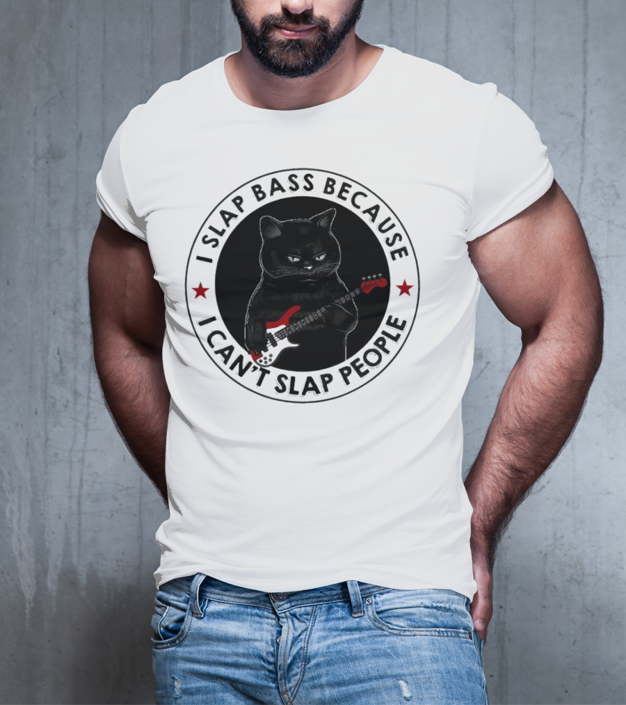 I Slap Bass Because I Can’t Slap People Guitar Cat T-Shirt