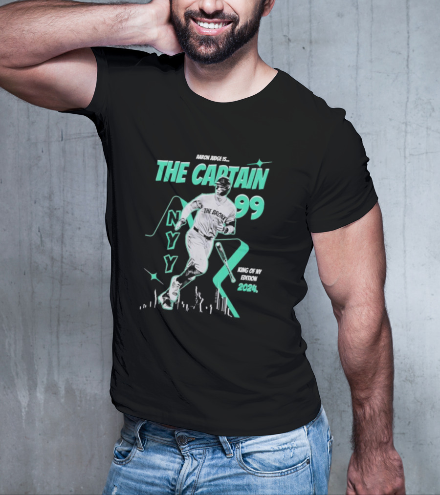 Aaron Judge Is The Captain 99 NY Yankees King Of NY Edition T-Shirt