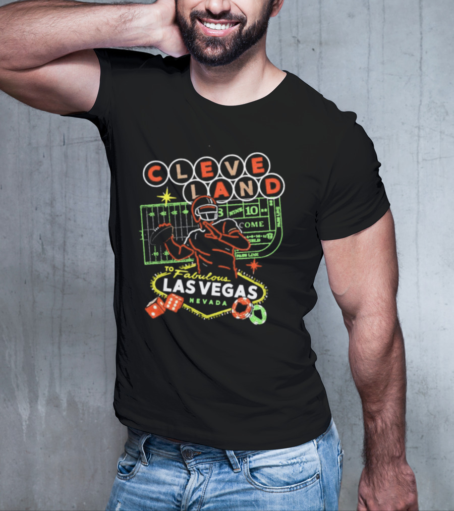 Cleveland Football Journey To Fabulous Las Vegas Nevada Takeover T-Shirt