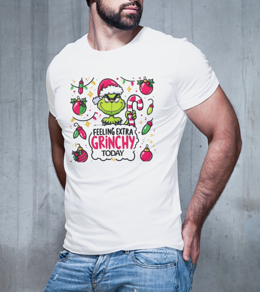 Feeling Extra Grinchy Today Christmas Grinch Santa Hat Candy Cane Ornaments T-Shirt