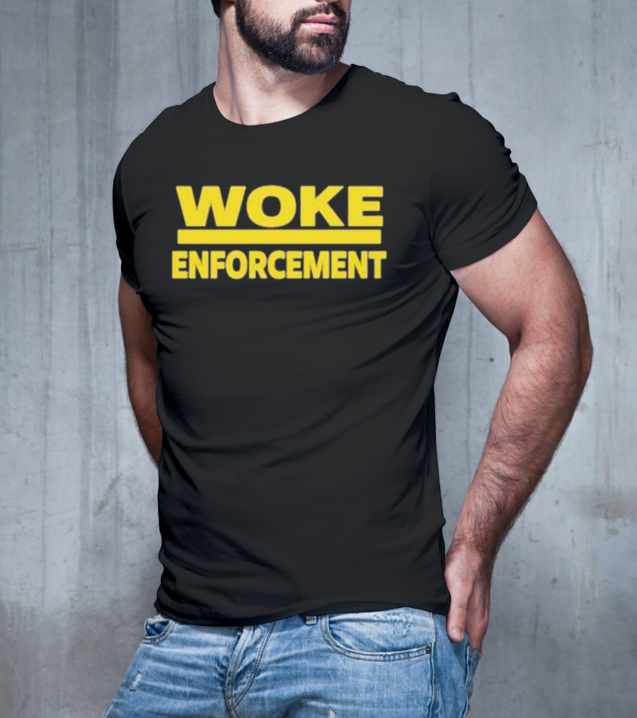 Admiral Bear Woke Enforcement Enforcement Woke T-Shirt