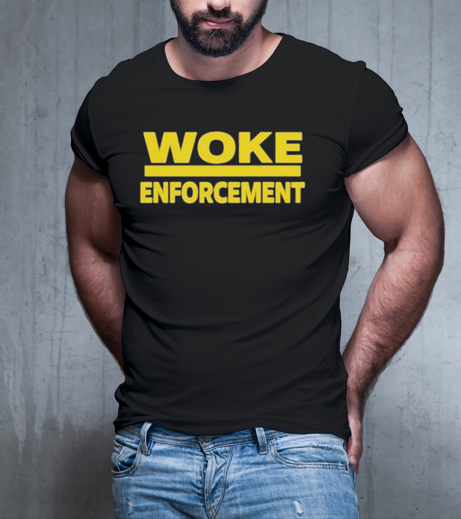 Admiral Bear Woke Enforcement Enforcement Woke T-Shirt