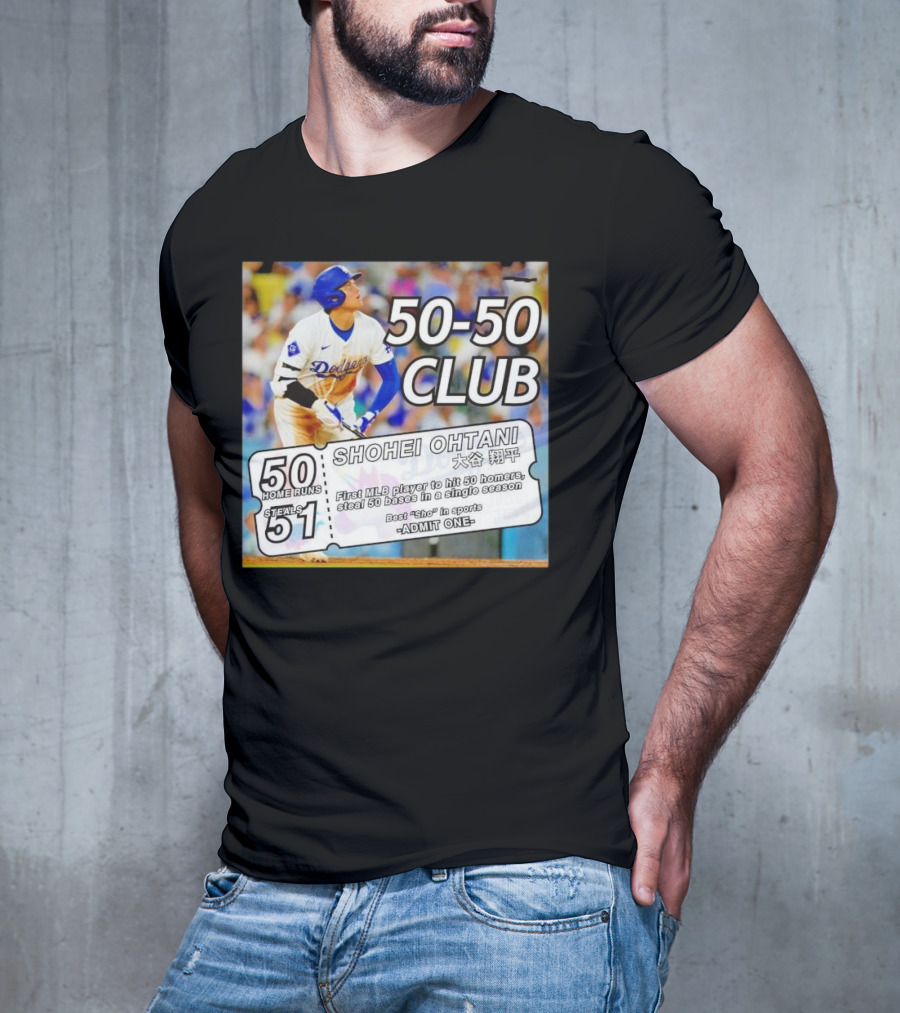 50-50 Club Shohei Ohtani First MLB Player To Hit 50 Homers Steal 50 Bases In Single Season T-Shirt