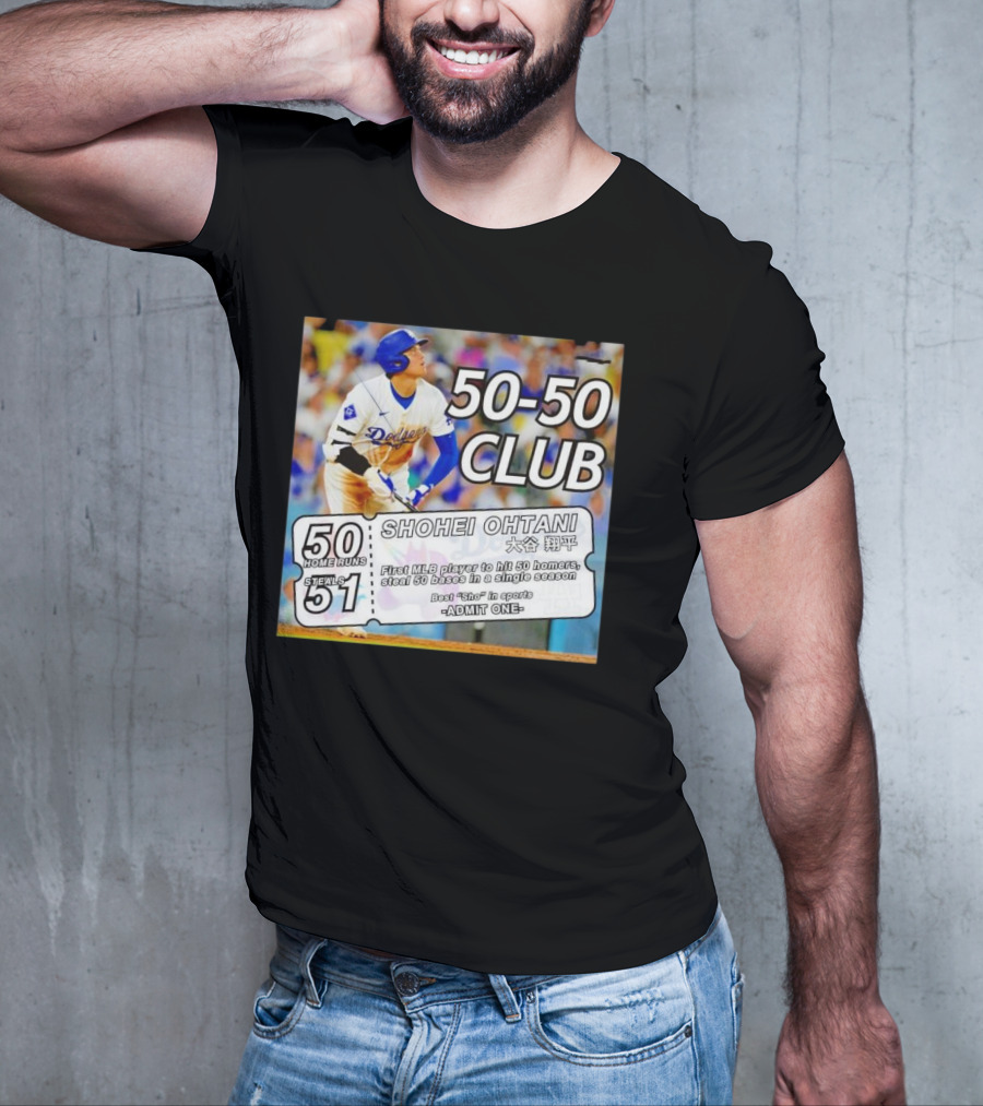 50-50 Club Shohei Ohtani First MLB Player To Hit 50 Homers Steal 50 Bases In Single Season T-Shirt