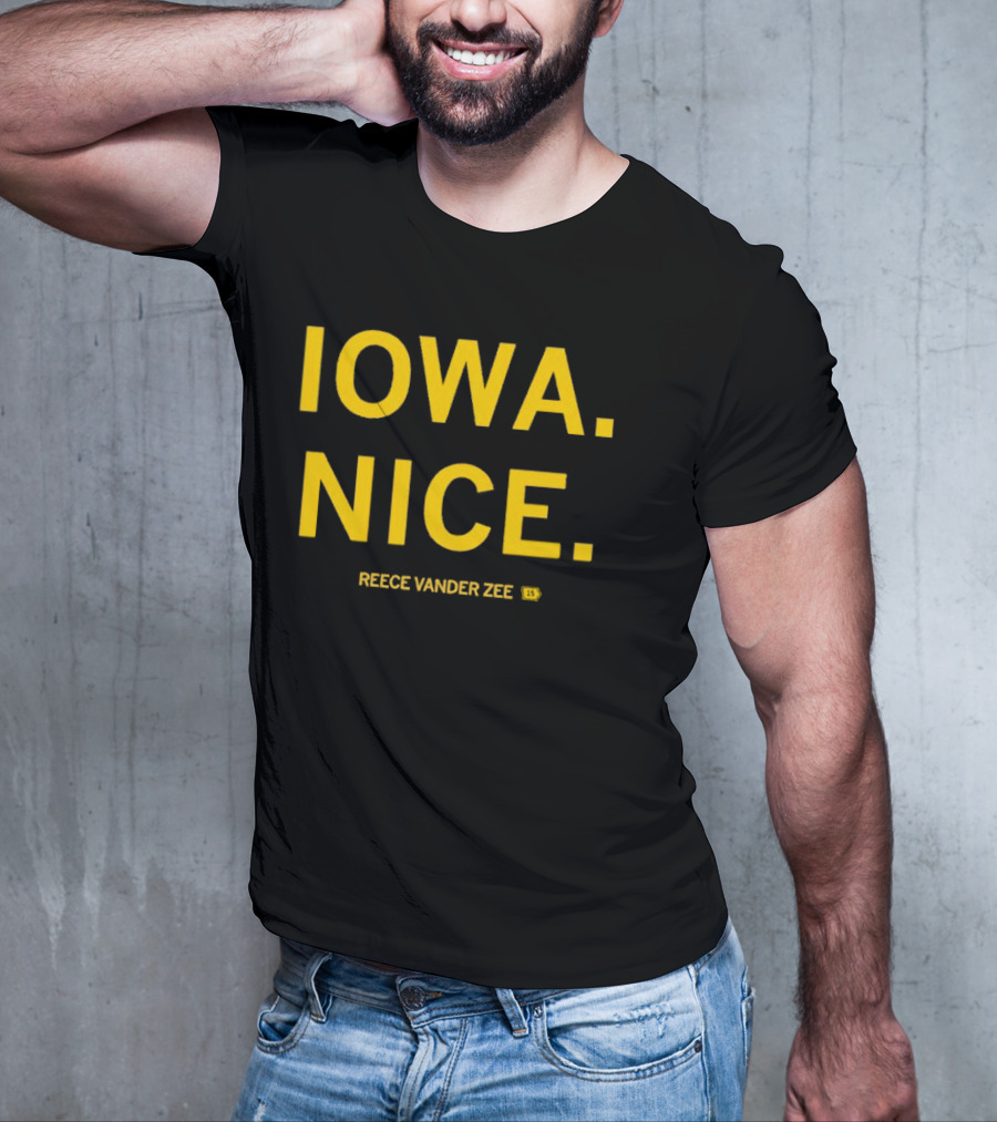 IOWA NICE REECE VANDER ZEE ISU T-Shirt