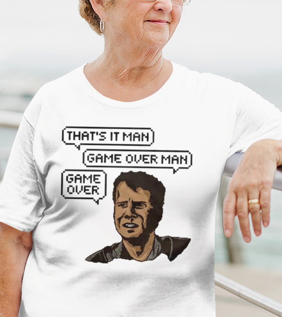 That's It Man Game Over Man Aliens Movie Classic T-Shirt