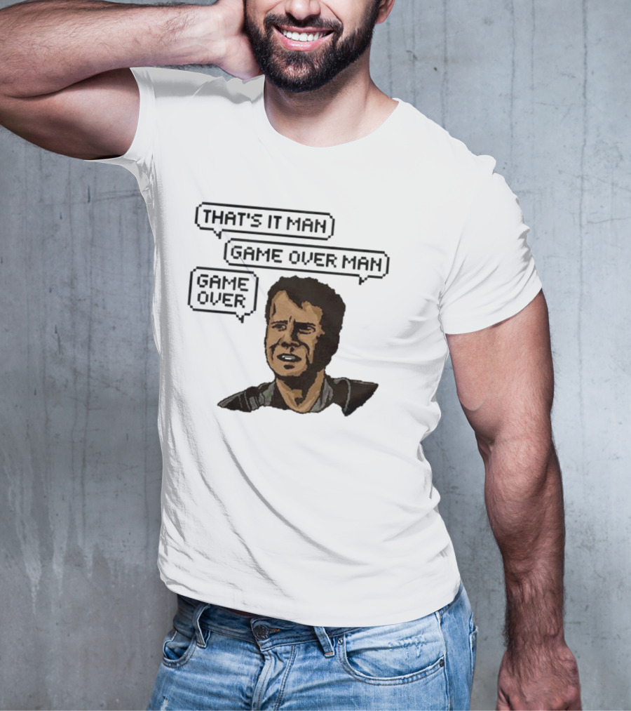 That's It Man Game Over Man Aliens Movie Classic T-Shirt