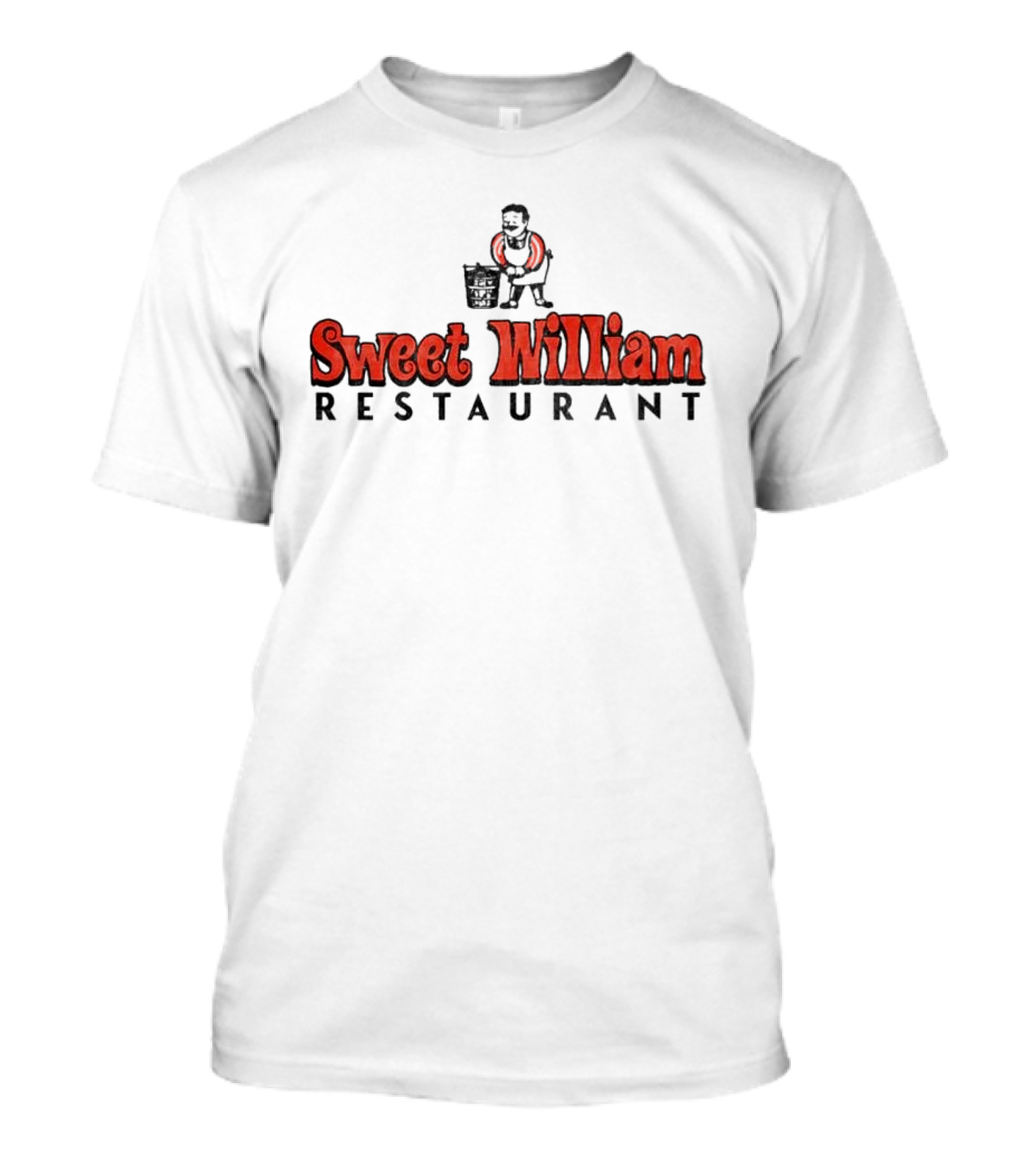Sweet William Restaurant Nostalgic Logo With Man Carrying Bucket T-Shirt