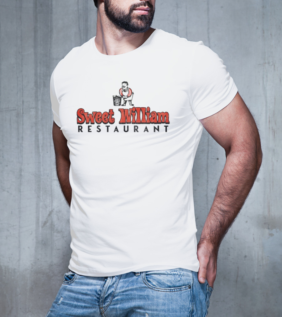Sweet William Restaurant Nostalgic Logo With Man Carrying Bucket T-Shirt