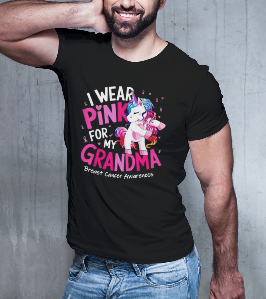 I Wear Pink For My Grandma Unicorn Breast Cancer Awareness T-Shirt