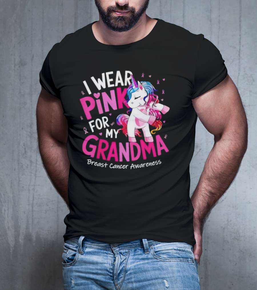I Wear Pink For My Grandma Unicorn Breast Cancer Awareness T-Shirt