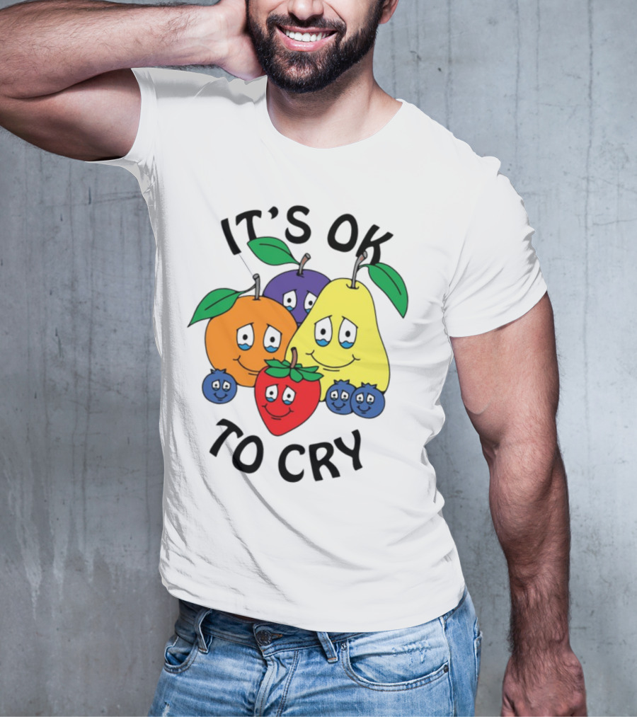 Chnge Fruits It's Ok To Cry With Smiling Cartoon Fruit Faces T-Shirt