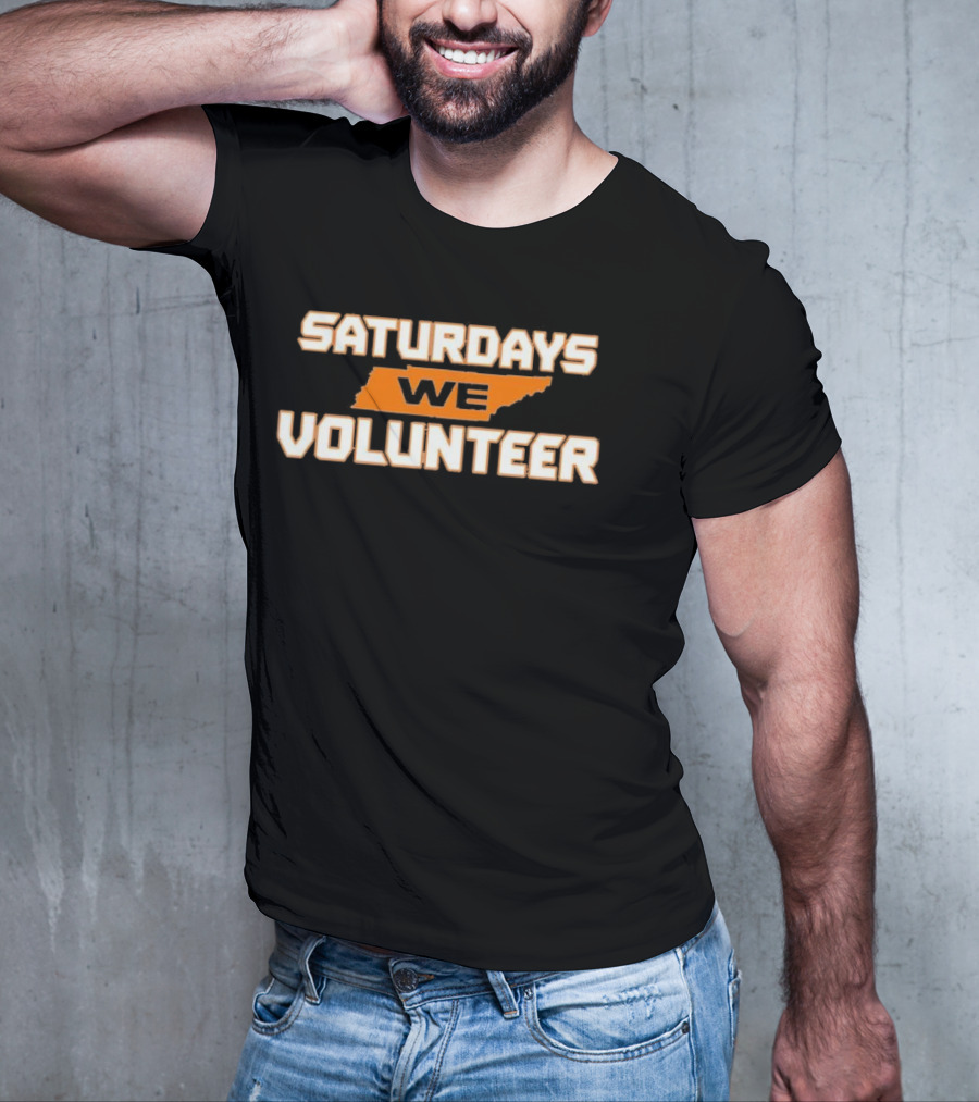 Saturdays We Volunteer Tennessee State Orange T-Shirt