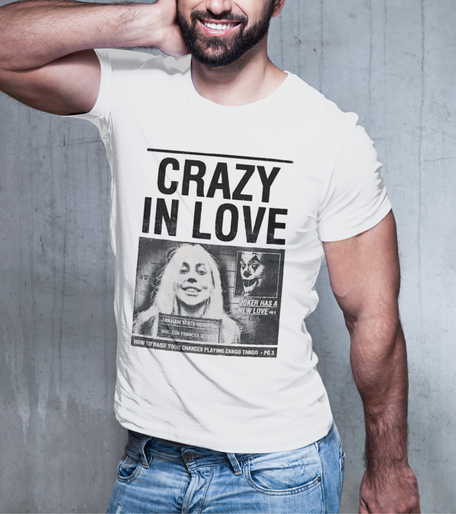 Crazy In Love Joker Has A New Love Arkham State Hospital T-Shirt