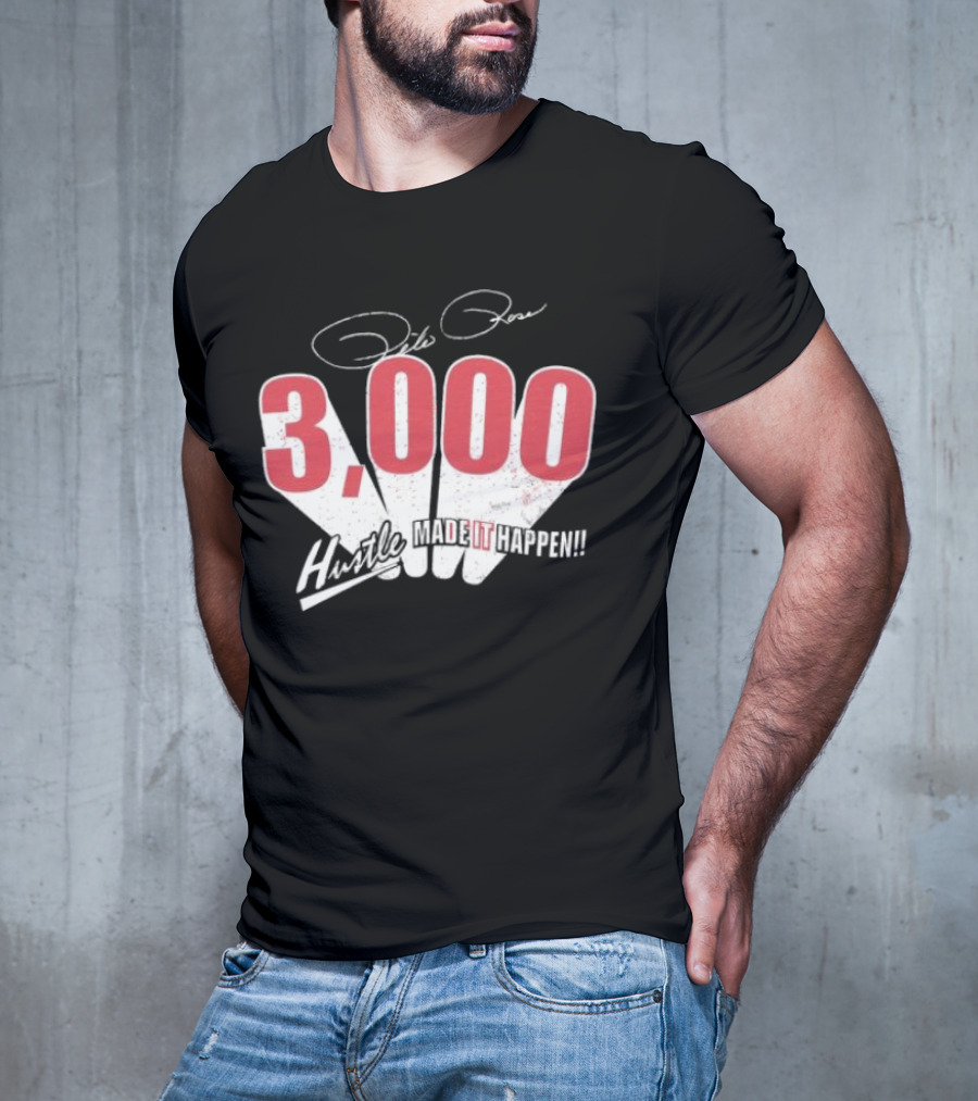 Pete Rose Hustle 3000 Made It Happen T-Shirt