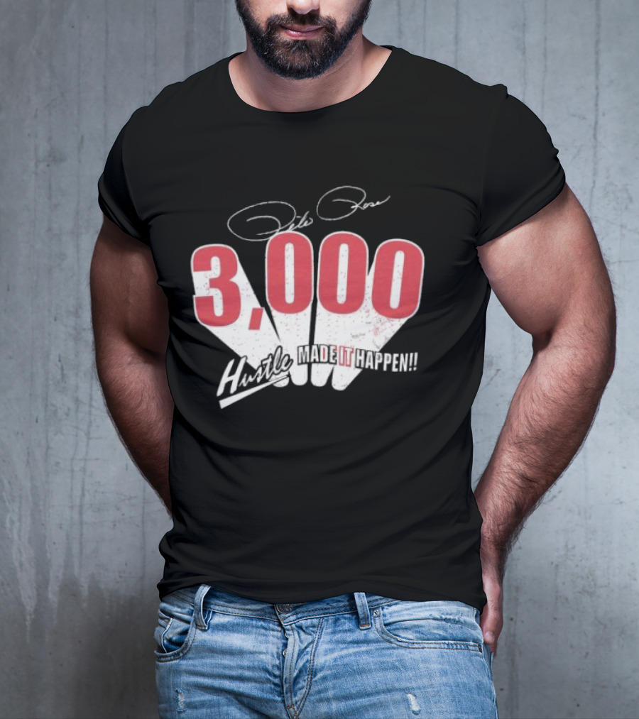 Pete Rose Hustle 3000 Made It Happen T-Shirt