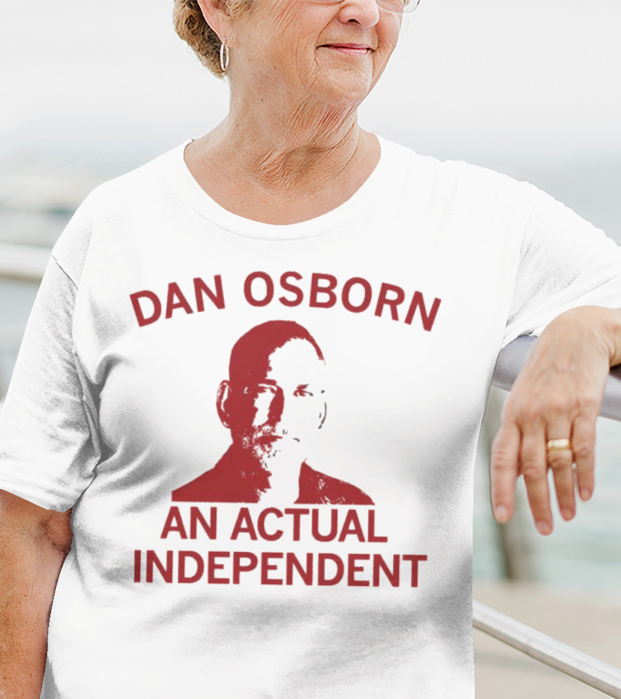 Dan Osborn An Actual Independent T-Shirt